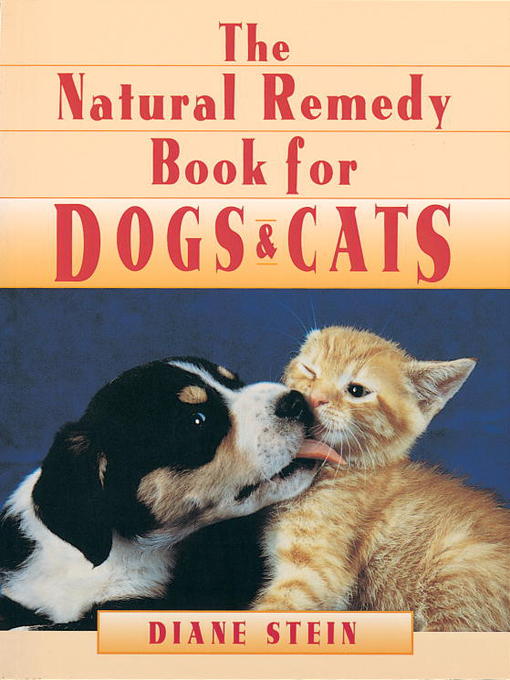 Title details for Natural Remedy Book for Dogs and Cats by Diane Stein - Available